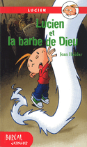 Lucien et la barbe de Dieu